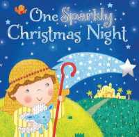 One Sparkly Christmas Night -- Board book （New ed）