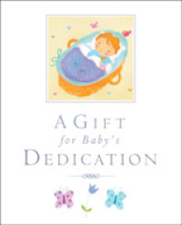 Gift for Baby's Dedication -- Hardback （New ed）