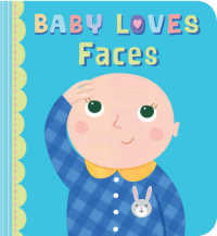 Baby Loves Faces (Baby Loves) -- Board book