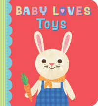 Baby Loves Toys (Baby Loves) -- Board book