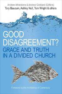 Good Disagreement? : Grace and truth in a divided church