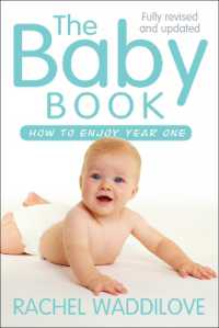 The Baby Book : How to enjoy year one: revised and updated