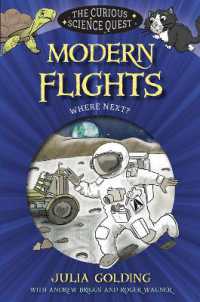 Modern Flights : Where next? (The Curious Science Quest)