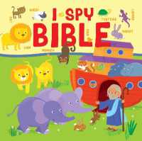 I Spy Bible : A picture puzzle Bible for the very young (I-spy Bible)