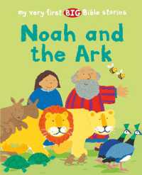 Noah and the Ark (My Very First Big Bible Stories)