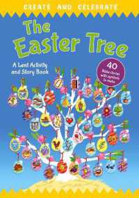 Create and celebrate: The Easter Tree : A Lent Activity and Story Book