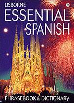 Usborne Essential Spanish Phrasebook and Dictionary