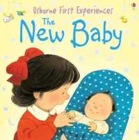 The New Baby (First Experiences)