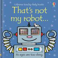 That's not my robot... (That's Not My®) （Board Book）