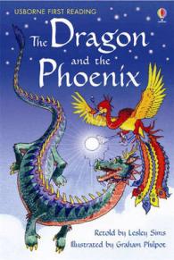 The Dragon and the Phoenix (First Reading Level 2)