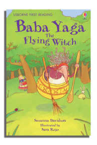 Baba Yaga the Flying Witch (First Reading Level 4)