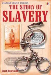 The Story of Slavery (Young Reading Series 3)