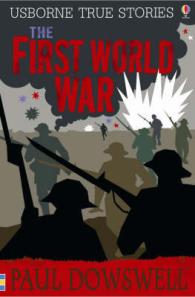 First World War (True Stories) -- Paperback / softback