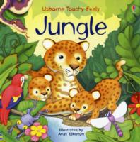 Touchy-feely Jungle (Usborne Touchy Feely Books) -- Board book