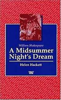 A Midsummer Night's Dream (Writers and Their Work)