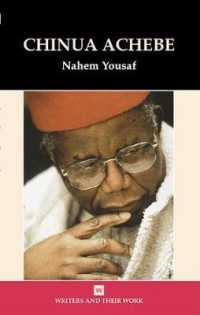 Chinua Achebe (Writers and Their Work)