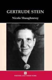 Gertrude Stein (Writers and Their Work) （New）