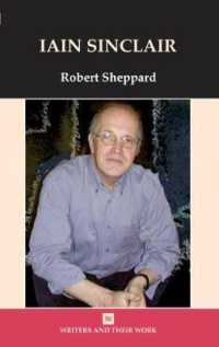 Iain Sinclair (Writers and Their Work)