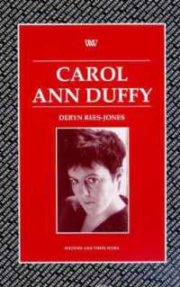 Carol Ann Duffy (Writers and Their Work) （3RD）