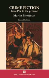 Crime Fiction : From Poe to the Present (Writers and Their Work) （2ND）