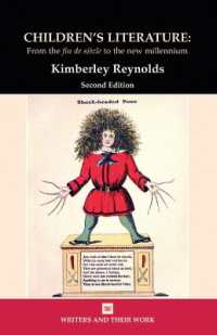 Children's Literature : From the Fin de Siecle to the New Millennium (Writers and Their Work) （2ND）