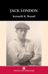Jack London (Writers and Their Work)