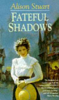 Fateful Shadows
