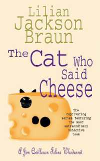 The Cat Who Said Cheese (The Cat Who... Mysteries, Book 18) : A charming feline crime novel for cat lovers everywhere (The Cat Who... Mysteries)