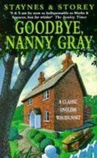 Goodbye, Nanny Gray
