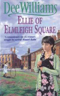 Ellie of Elmleigh Square : An engrossing saga of love, hope and escape