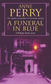A Funeral in Blue (William Monk Mystery, Book 12) : Betrayal and murder from the dark streets of Victorian London (William Monk Mystery)