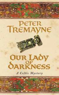Our Lady of Darkness (Sister Fidelma Mysteries Book 10) : An unputdownable historical mystery of high-stakes suspense (Sister Fidelma)