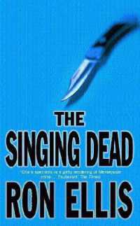 The Singing Dead (A Johnny Ace mystery)
