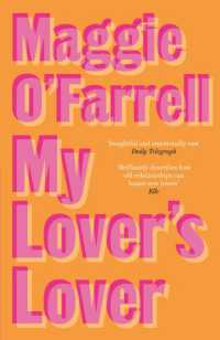 My Lover's Lover : The Sunday Times Bestseller from the Author of Hamnet -- Paperback / softback