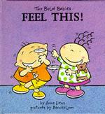 Feel This (Two Bold Babies S.)