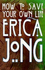How to Save Your Own Life -- Paperback （New ed）