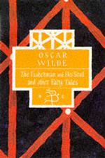 The Fisherman and His Soul and Other Fairy Tales (Bloomsbury Classic S.)