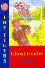 Ghost Goalie (Tigers S.)