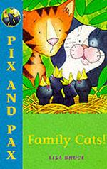 Family Cats (Pix & Pax S.) 〈No.4〉