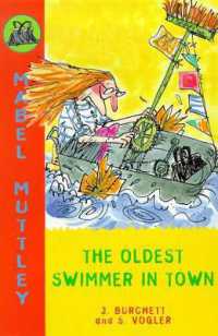 Mabel Mutley: The Oldest Swimmer in Town (Mabel Mutley)