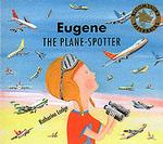 Eugene the Plane Spotter