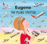 Eugene the Plane Spotter （New title）