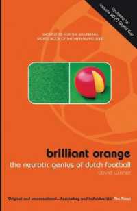 Brilliant Orange : The Neurotic Genius of Dutch Football