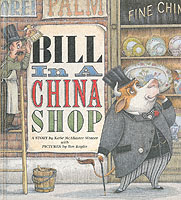 Bill in a China Shop （New title）