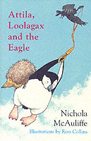 Attila， Loolagax and the Eagle