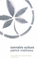 Cannabis Culture : A Journey through Disputed Territory （2ND）
