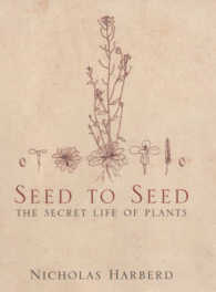『植物を考える　ハーバード教授とシロイヌナズナの365日』（原書）<br>Seed to Seed: The Secret Life of Plants