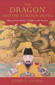 Dragon and the Foreign Devils : China and the World, 1100 Bc to the Present