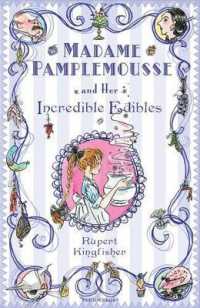 『マドレ－ヌは小さな名コック』（原書）<br>Madame Pamplemousse and Her Incredible Edibles