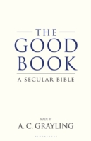 Good Book : A Secular Bible -- Hardback